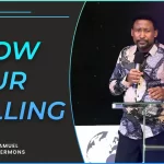 Knoow Your Calling | Apostle Samuel Raboteng